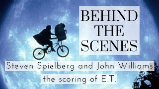 John Williams and Steven Spielberg: Music of E.T.