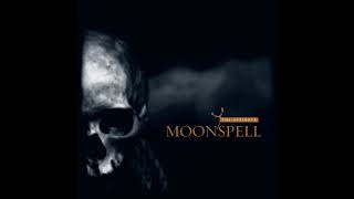 Moonspell - In And Above Men