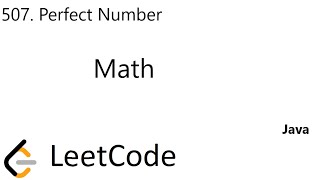 LeetCode 507 | Perfect Number | Math | Java