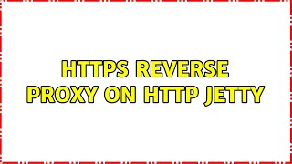 https reverse proxy on http jetty