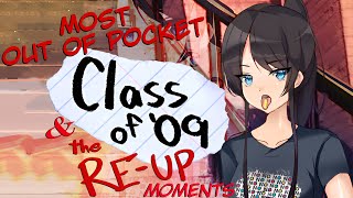 Class of '09 - Most Out of Pocket (Based) moments