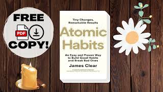Free [PDF] Atomic Habits by James Clear, The #1 New York Times bestseller. Download it Now