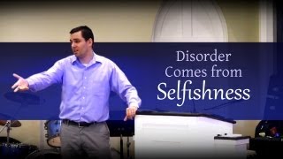 Disorder Comes from Selfishness - Ryan Fullerton