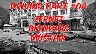 Driving Part  #04 Zernez – Ofenpass – Müstair in 4K UHD www.youtube.com/@besterstern666