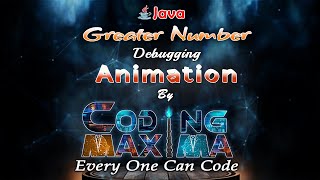 Find Greater Number in Java | Java Program Using If Else | Core Java | Coding Maxima