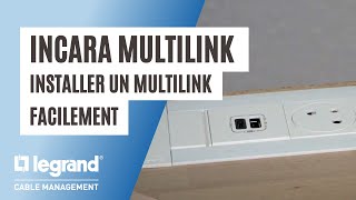 Installer Incara™ Multilink de Legrand Cable Management