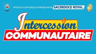 Intercession Communautaire