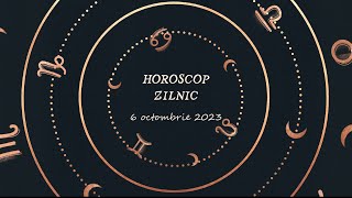 Horoscop zilnic 6 octombrie 2023 | Horoscopul zilei