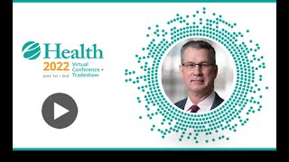 e-Health 2022 - A message from CIHI President and CEO David O'Toole