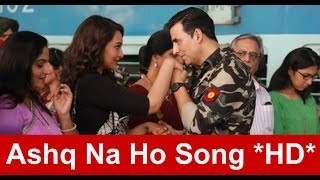 Ashq Na Ho | Holiday Sad Video Song Arijit Singh| Akshay Kumar| Sonakshi Sinha HD 1080p