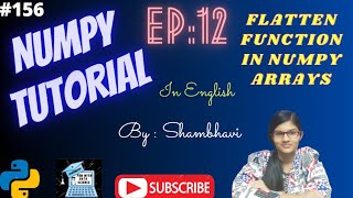 Numpy Library EP:12 | Flatten Function | numpy tutorial in english | Array Manipulation |Numpy