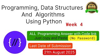 NPTEL: Programming ,Data Structures and Algorithm Using Python week 4 programming Ans with code link