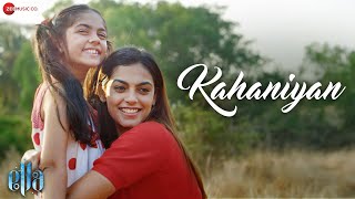 Kahaniyan | Ella | Saranya Sharma, Shivangi Mehra | Chinmayi Sripada | B.Ajaneesh Loknath