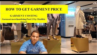 Mechandising | Merchandiser | Costing | part 13 Shabbir