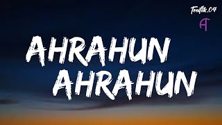 Ahrarun Ahrarun | Lyrics Video | @AClouds