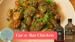 Car-o-Bar Chicken - Chakna Chicken Recipe to relish with your Whiskey - चकना चिकन