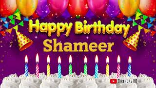 Shameer Happy birthday To You - Happy Birthday song name Shameer 🎁