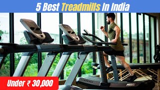 Top 5 Best Treadmill In India 2022 | Best Treadmill For Home Use | Best Treadmill Under 30,000