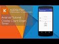 Android Studio Tutorial - Create Count Down Timer