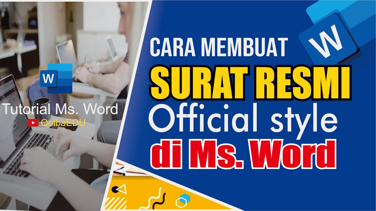 Cara Membuat Surat Resmi Di Microsoft Word - YouTube