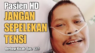 #SehatDenganCuciDarah | Berbagi Kisah (Eps. 137) Jangan Sepelekan Tensi