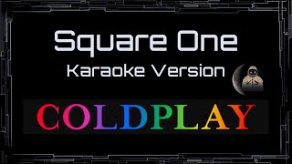Coldplay • Square One (CC Karaoke / Instrumental)