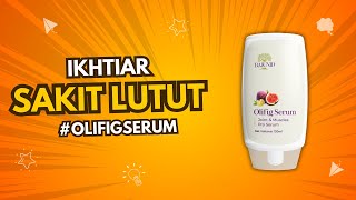 #olifig  sesuai untuk sakit lutut kebas dan lenguh