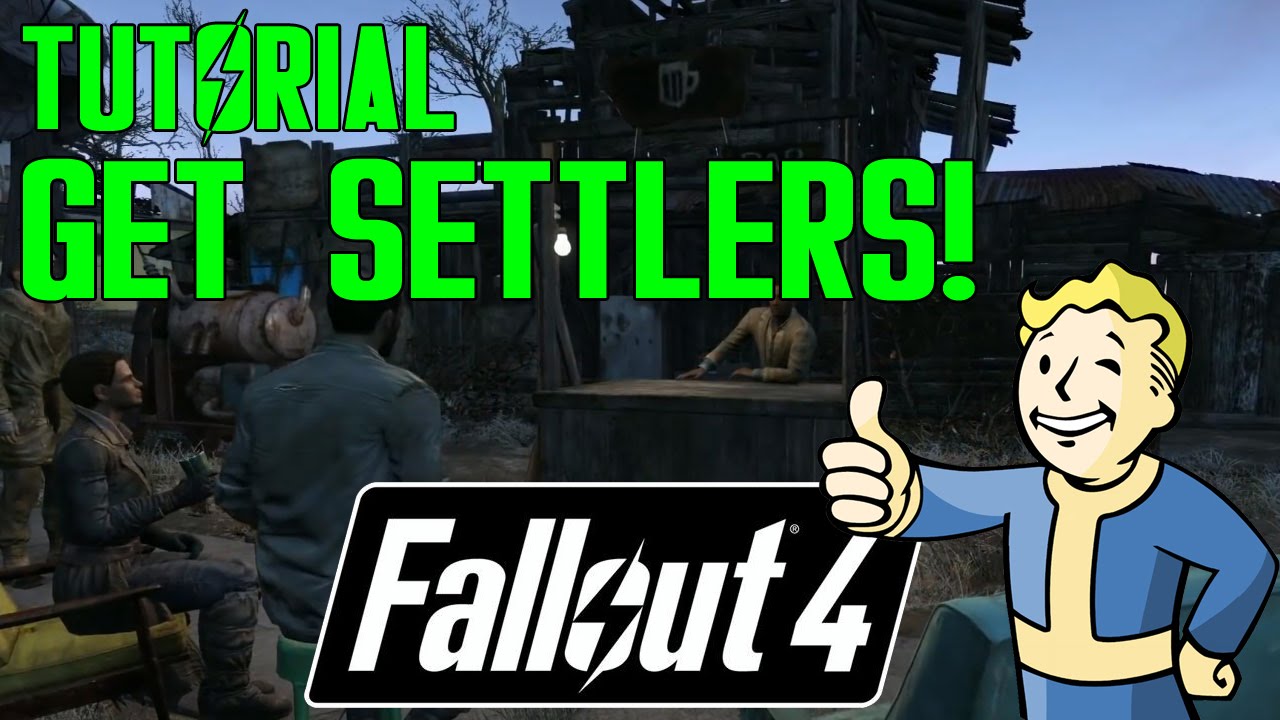 Fallout 4 Tutorial - How To Recruit Settlers To Your Settlement - YouTube