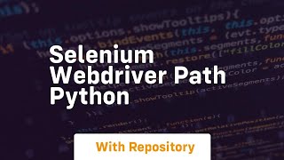 selenium webdriver path python