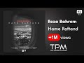 Reza Bahram - Hame Raftand | آهنگ جدید 