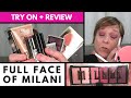 FULL FACE OF MILANI REVIEW + TRY ON | MILANI MAKEUP, YAY OR NAY?