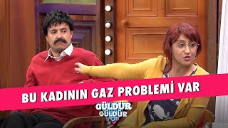 Bu Kadının Gaz Problemi Var - Güldür Güldür Show