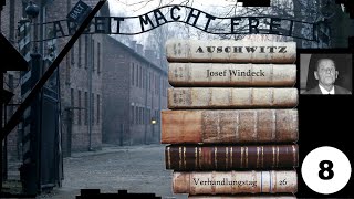 (8) Zeuge: Josef Windeck - Frankfurter-Auschwitz-Prozess