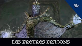 Les Prêtres Dragons Démasqués !