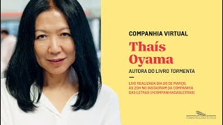 Companhia Virtual: Conversa com Thaís Oyama, autora do livro Tormenta