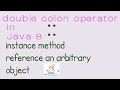 java 8 || Instance method reference an arbitrary object || java 8 by Ponnam Jay || java 8 features