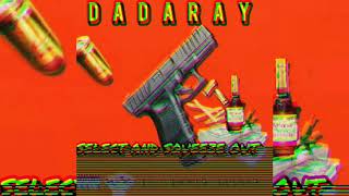 Dadaray - Select and squeeze out (official audio) September 2020