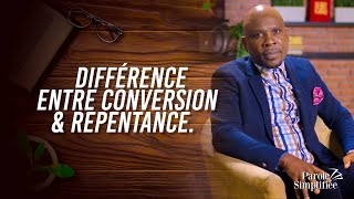 Parole simplifiée : La différence entre la conversion et la repentance - Ap Prospère Kalombo (vol1)