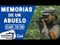 Memorias de un abuelo (Aventuras cubanas) – Caps. 15-19