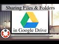 Google Drive Tutorial - Sharing Files and Folders [How to]