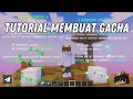 TUTORIAL MEMBUAT GACHA || EXCELLENT CRATES PLUGIN