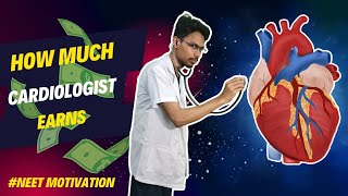 Cardiologist ஆகுவது எப்படி? இவளோ salary aah😱🤑💰💲💸 |NEET MOTIVATION|