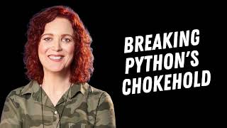 Prayers to Break Python's Chokehold