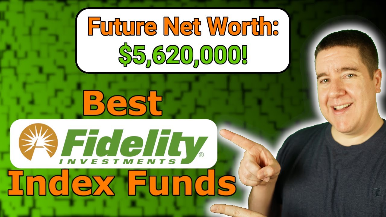 BEST Fidelity Index Funds For 2021 || Fidelity Investments - YouTube