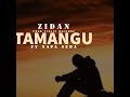 Tamangu_Zidan Feat. Napa Seda