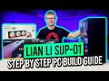 Lian Li SUP-01 Build - Step by Step Guide