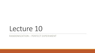 Lecture 10 - Randomization