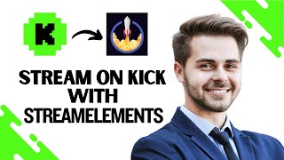 How to Stream on Kick with Streamelements (EASY)