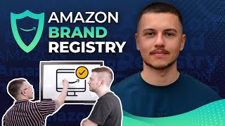 Benefits Of Amazon Brand Registry And Trademarking Your Brand