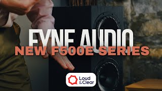 Fyne Audio's New F500E Range of Loudspeakers